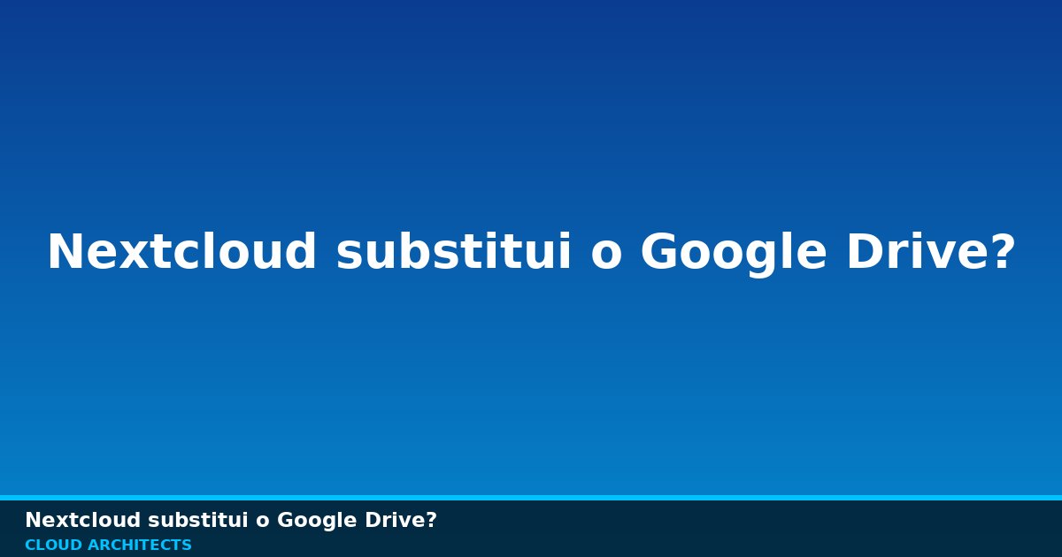 Ilustração de nuvem privada conectada a dispositivos, representando Nextcloud e Google Drive